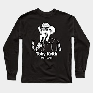 Rip Toby Keith 1961-2024 Long Sleeve T-Shirt